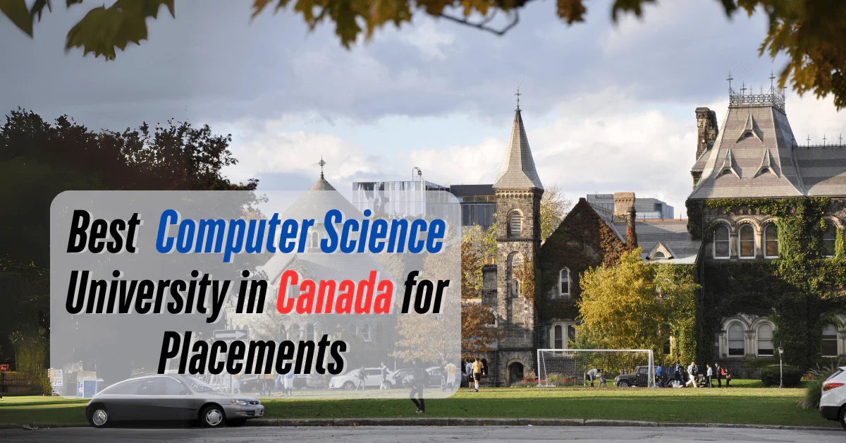 Which is the Best University for Placement Record in Canada for Computer Science? 1 Growth